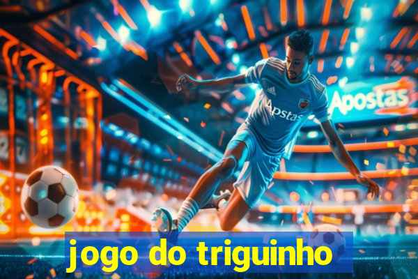 jogo do triguinho